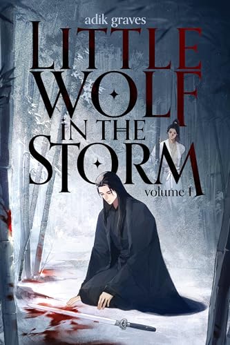 Little Wolf in the Storm: Volume 1 (Kindle Edition)