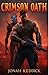 Crimson Oath: Dark Gay MM R...