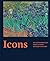 Icons: 100 Extraordinary Ob...