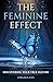 The Feminine Effect: Discov...