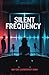 Silent Frequency
