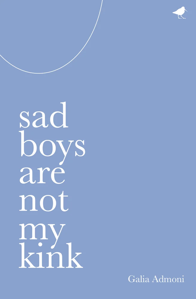 Sad boys are not my kink