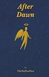 After Dawn: Poems...