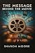 The Message Behind The Movie by Sharon Moore