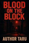 Blood On The Block