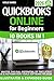 QuickBooks Online for Beginners 2026 New Edition: The Most Updated Illustrated Guide to QBO. Unlock Practical Tools, Automation Secrets, and Industry-Specific Strategies to Go from Zero to Pro Fast