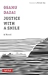 Justice with a Smile by Osamu Dazai