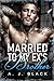 Married to My Ex's Brother by A.J. Black