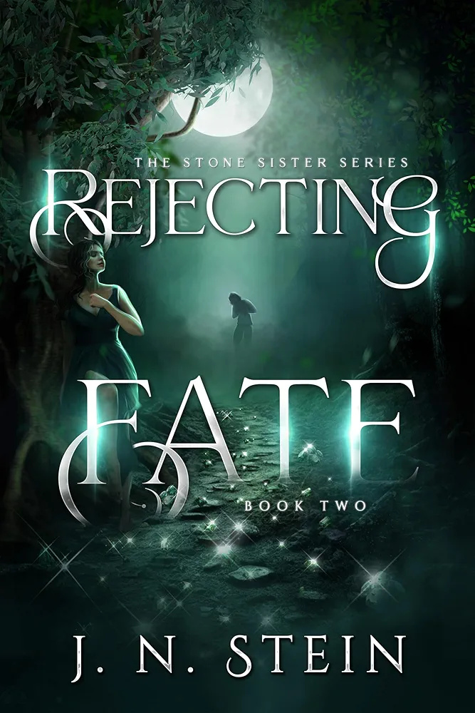 Rejecting Fate  (Stone Sister #2)