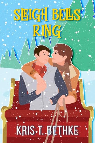 Sleigh Bells Ring (Hickory Hollow Book 2)