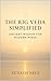 The Rig Veda Simplified by SUYASH NEGI