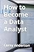 How to Become a Data Analyst