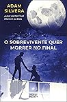 O sobrevivente qu...
