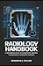 Radiology Handbook by Edward B.A Collins