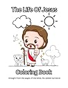 Jesus Life Coloring Book