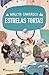 Estrelas Tortas by Walcyr Carrasco