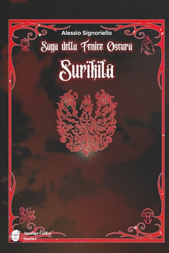 Saga della Fenice Oscura: Surikila (Paperback)