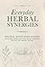 EVERYDAY HERBAL SYNERGIES: ...