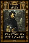 L'anatomista dell...