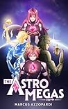 The Astromegas