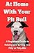 At Home With Your Pit bull ...