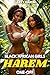 Black African Girls Harem by Harry Harem