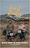 Rutas del Corazón...