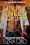 On My Knees For Him