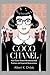COCO CHANEL BIOGRAPHY by ALBERT K. CHILDS