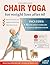 Chair Yoga for Weight Loss ...