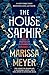 The House Saphir