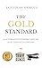 The Gold Standard by Saifedean Ammous