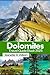 Dolomite Travel Guide Book ...
