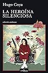 La heroína silenc...