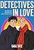 Detectives in Love