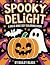 Spooky Delight: A bold and ...