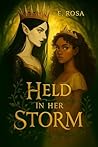 Held In Her Storm...