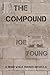 The Compound: A Dead Walk Diaries Novella
