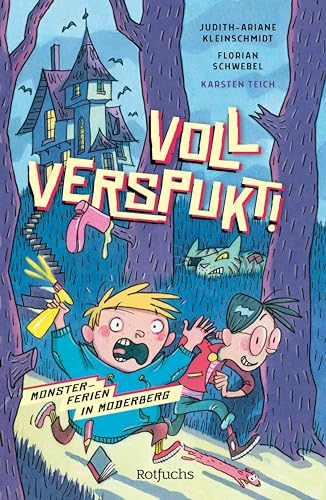 Voll verspukt! Monsterferien in Moderberg (Kindle Edition)