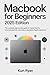 MacBook for Beginners 2025 Edition by Kurt Ryan