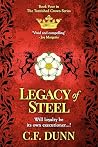 Legacy of Steel: ...