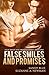 False Smiles And Promises: ...