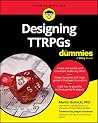 Designing TTRPGs ...