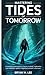 Mastering Tides of Tomorrow...