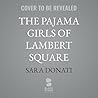 The Pajama Girls ...