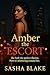 Amber the escort by Sasha Blake