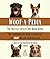 Woof-a-Pedia: A Comprehensive Guide to Choosing the RIGHT Dog for Your Lifestyle (Zero Woofs Dog Breed Library Book 1)