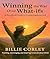 Winning the War Over What-ifs by Billie Corley