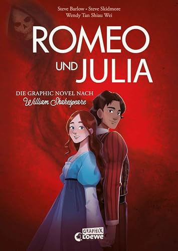 Romeo und Julia: Die Graphic Novel nach William Shakespeare - Über die berühmteste Liebesgeschichte der Welt - Mit wunderschönen Illustrationen und verständlicher Sprache ab 12 Jahren (German Edition)