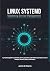 Linux systemd by James M. Kearns